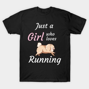 Just a girl who loves running T-Shirt